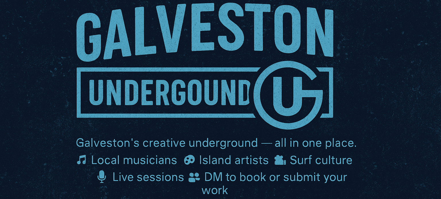 Galveston Underground banner